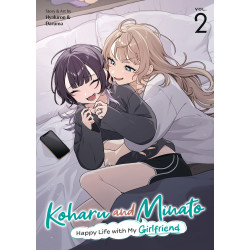 KOHARU AND MINATO: HAPPY LIFE WITH MY GIRLFRIEND VOL. 2