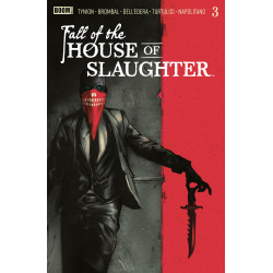 FALL OF THE HOUSE OF SLAUGHTER 3 A MAIN (DRESSED, CONNELLY)