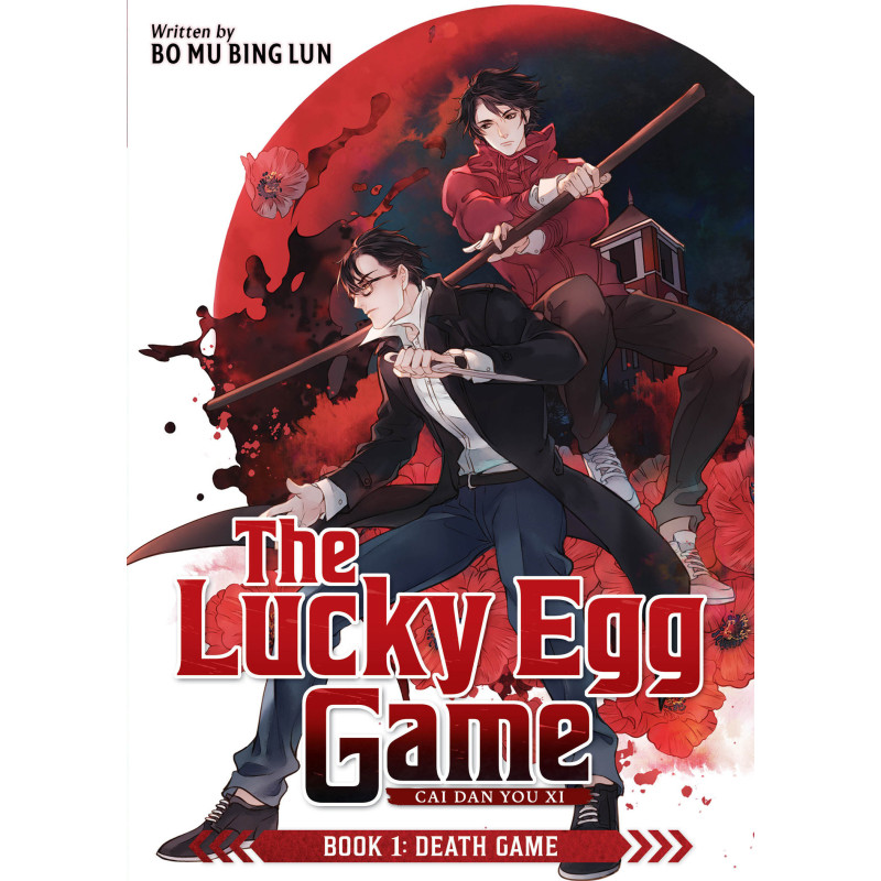 THE LUCKY EGG GAME: CAI DAN YOU XI (NOVEL) VOL. 1