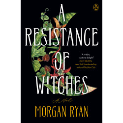 A RESISTANCE OF WITCHES