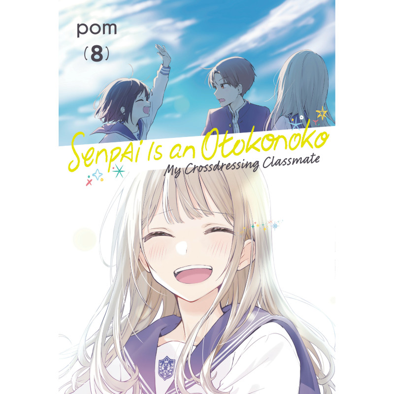 SENPAI IS AN OTOKONOKO: MY CROSSDRESSING CLASSMATE 8
