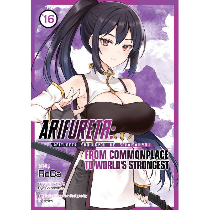 ARIFURETA: FROM COMMONPLACE TO WORLD'S STRONGEST (MANGA) VOL. 16