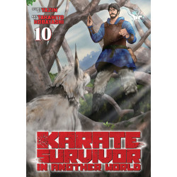 KARATE SURVIVOR IN ANOTHER WORLD (MANGA) VOL. 10