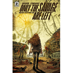 ONLY THE SAVAGE ARE LEFT 3 (CVR A) (STEFANO RAFFAELE)