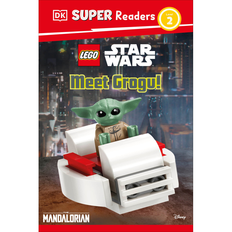 DK SUPER READERS LEVEL 2 LEGO STAR WARS: MEET GROGU!