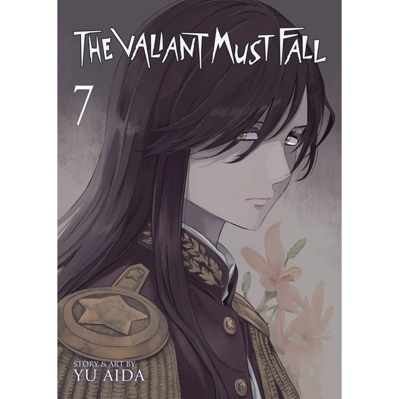 THE VALIANT MUST FALL VOL. 7