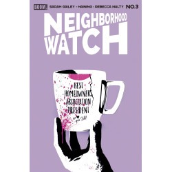NEIGHBORHOOD WATCH 3 B VARIANT (DRESSED, CAREY)