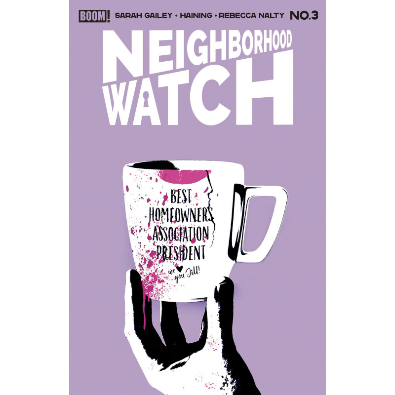 NEIGHBORHOOD WATCH 3 B VARIANT (DRESSED, CAREY)