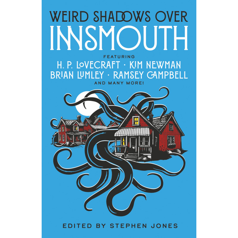 WEIRD SHADOWS OVER INNSMOUTH