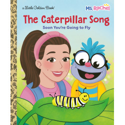 THE CATERPILLAR SONG: SOON YOU'RE GOING TO FLY (MS. RACHEL)