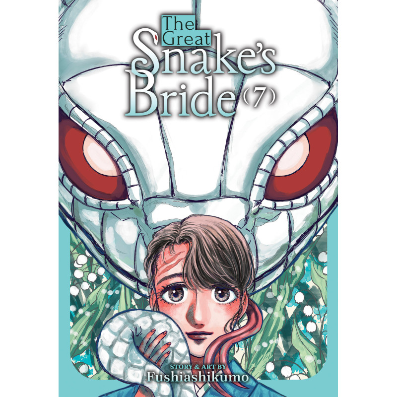 THE GREAT SNAKE'S BRIDE VOL. 7