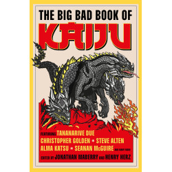 THE BIG BAD BOOK OF KAIJU