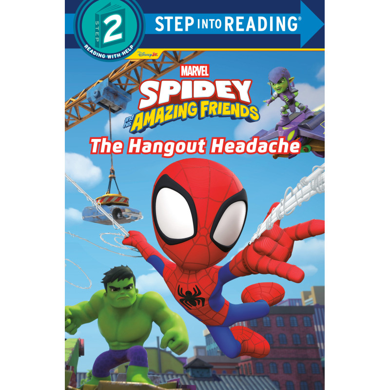 SPIDEY AND HIS AMAZING FRIENDS: THE HANGOUT HEADACHE (MARVEL)