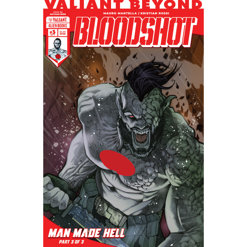 VALIANT BEYOND: BLOODSHOT 6--MAN MADE HELL 3 VARIANT B (BIRR)