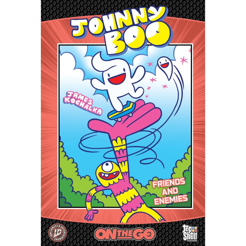 JOHNNY BOO: ON THE GO--FRIENDS AND ENEMIES