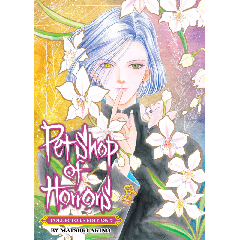 PET SHOP OF HORRORS: COLLECTOR'S EDITION VOL. 7