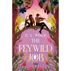 THE FEYWILD JOB