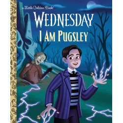 I AM PUGSLEY (WEDNESDAY)
