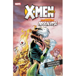 X-MEN : L'ERE D'APOCALYPSE T02