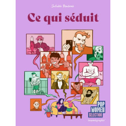 CE QUI SEDUIT