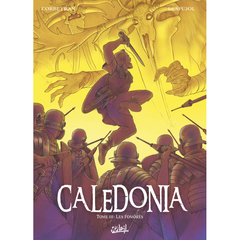 CALEDONIA LES FOMORES T03