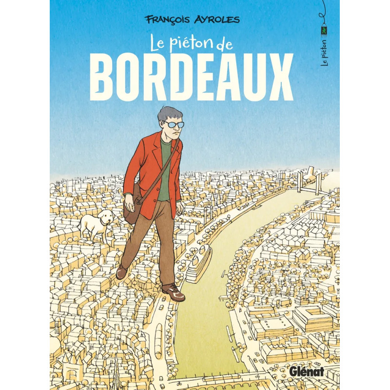 LE PIETON DE BORDEAUX