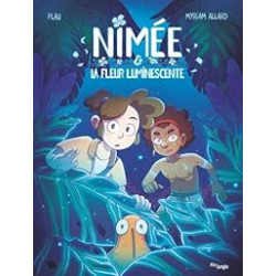 NIMEE LA FLEUR LUMINESCENTE