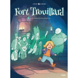 FORT TROUILLARD LE CHAMBELLAN DES MURAILLES VOL01