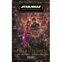 STAR WARS LA HAUTE REPUBLIQUE PHASE III  BRAVE LA TEMPETE T01