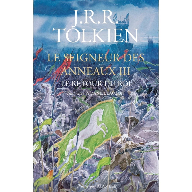 LE SEIGNEUR DES ANNEAUX - T3 LE RETOUR DU ROI RELIE