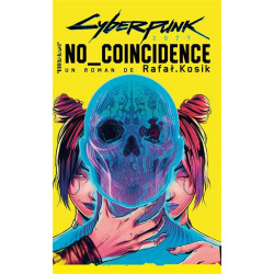 CYBERPUNK NO COINCIDENCE (NOUVELLE EDITION) ROMANS
