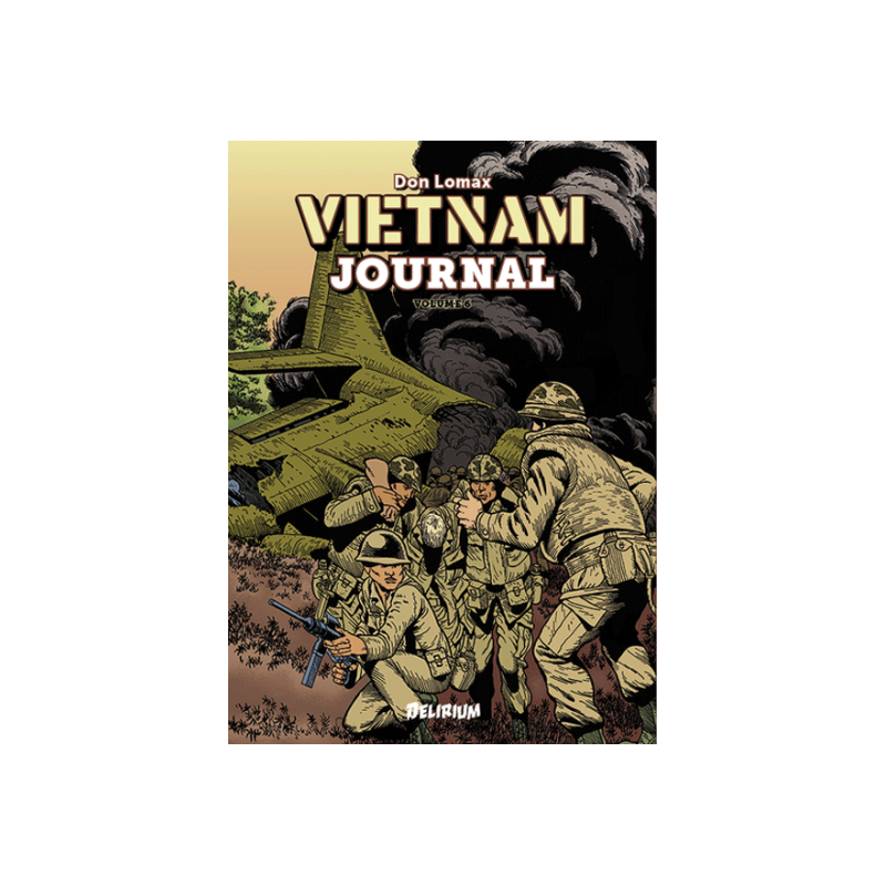 VIETNAM JOURNAL VOLUME 6 BAIN DE SANG A KHE SANH