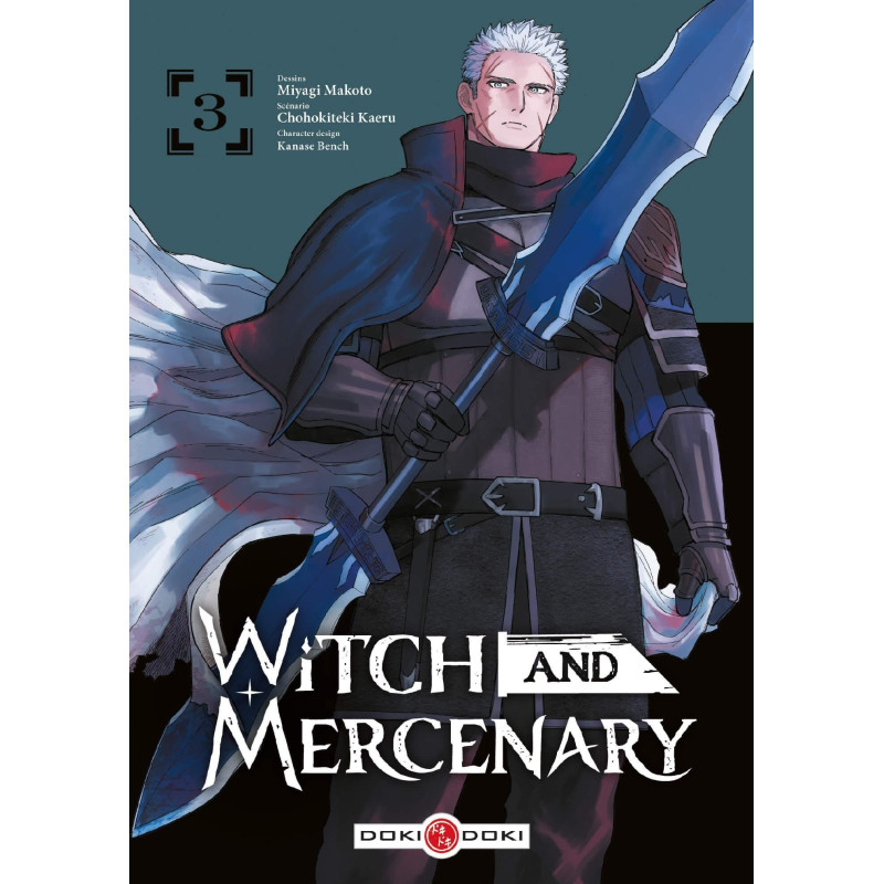 WITCH AND MERCENARY T03 WITCH AND MERCENARY - VOL. 03