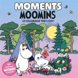 MOMENTS MOOMINS LE COLORIAGE TRES COSY