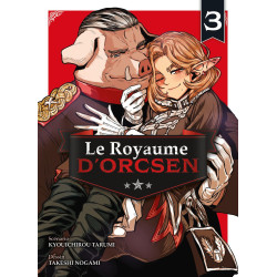 LE ROYAUME D ORCSEN T03