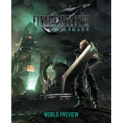 FINAL FANTASY VII REMAKE WORLD PREVIEW