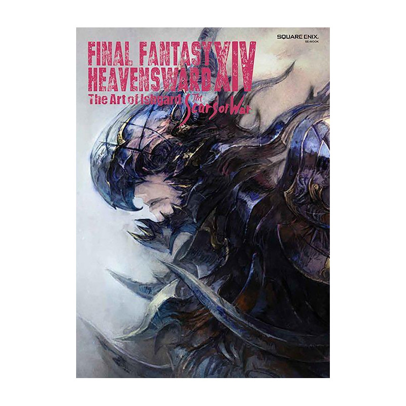 FINAL FANTASY XIV HEAVENSWARD THE ART OF ISHGARD THE SCARS OF WAR