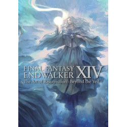 FINAL FANTASY XIV ENDWALKER THE ART OF RESURRECTION BEYOND THE VEIL