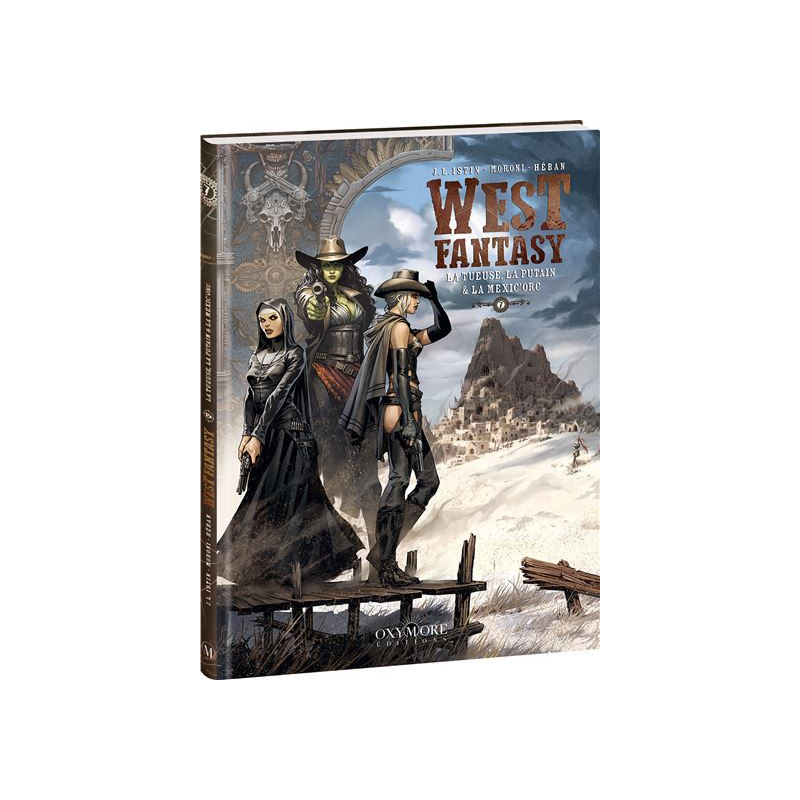 WEST FANTASY LA TUEUSE, LA PUTAIN ET LA MEXIC ORC TOME 7
