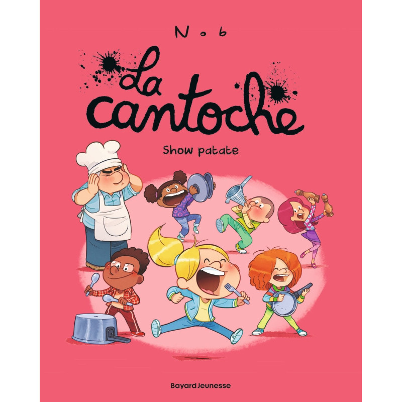 LA CANTOCHE SHOW PATATE TOME 11