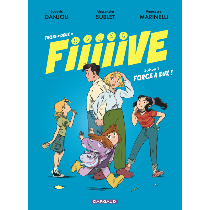 TROIS DEUX FIIIIIVE FORCE A EUX TOME 1