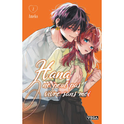 HANA NE PEUT PAS VIVRE SANS MOI TOME 2