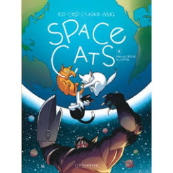 SPACE CATS DANS LES GRIFFES DE L'EMPIRE TOME 1