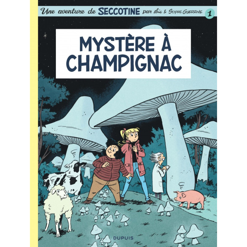 SECCOTINE MYSTERE A CHAMPIGNAC T1