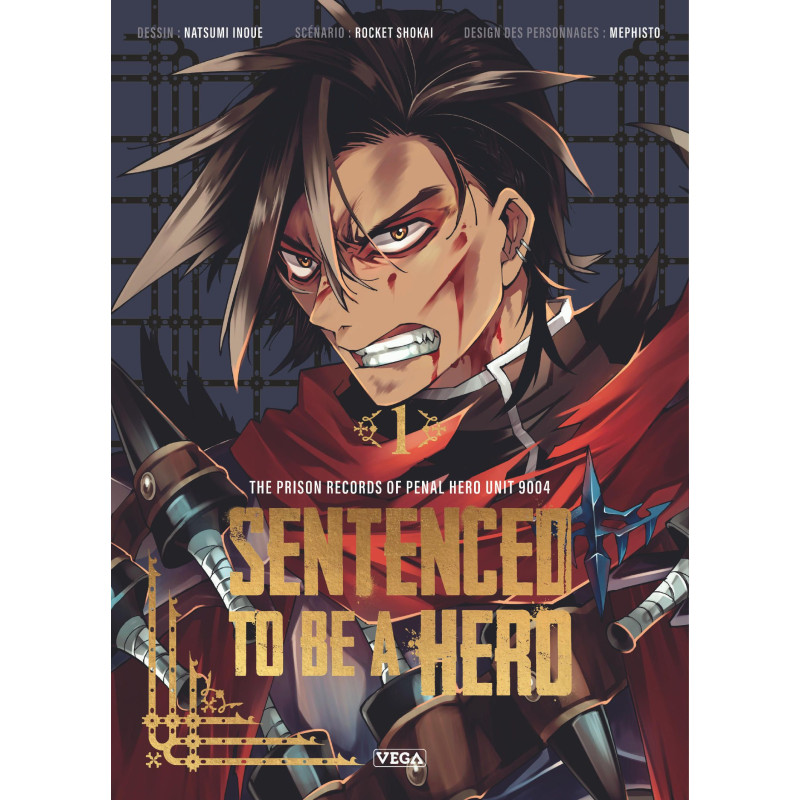 SENTENCED TO BE A HERO TOME 1