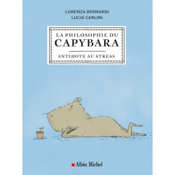 LA PHILOSOPHIE DU CAPYBARA ANTIDOTE AU STRESS