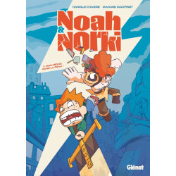 NOAH ET NORKI MON HEROS DANS LA PEAU TOME 01