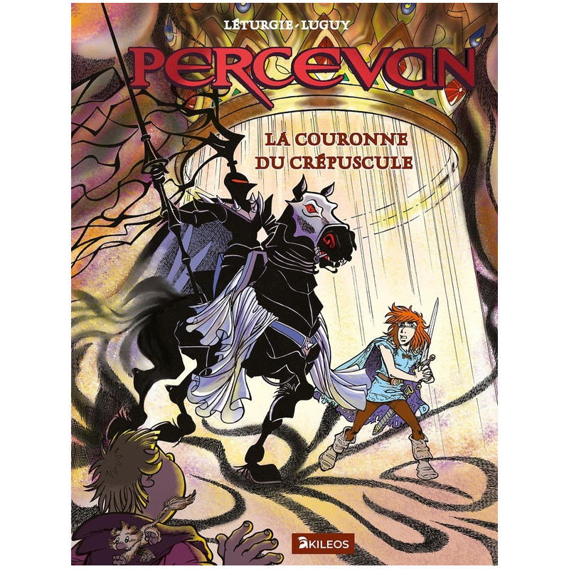 PERCEVAN LA COURONNE DU CREPUSCULE TOME 17