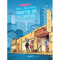 UNE DERNIERE PARTIE DE FLIPPER
