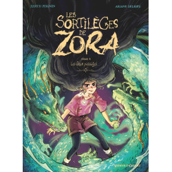 LES SORTILEGES DE ZORA LES DEUX PASSAGES TOME 06